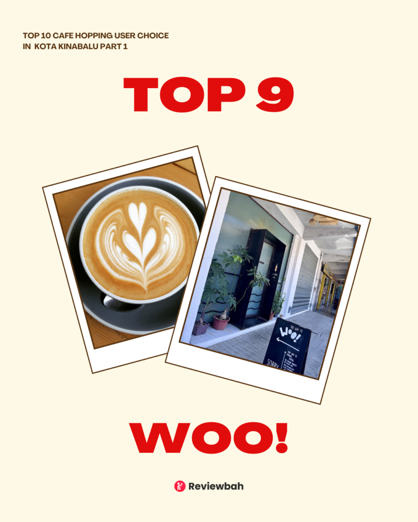 Top 10 Must-Visit Cafes for Hopping Around Kota Kinabalu - Based on Real User Reviews on Reviewbah | Reviewbah